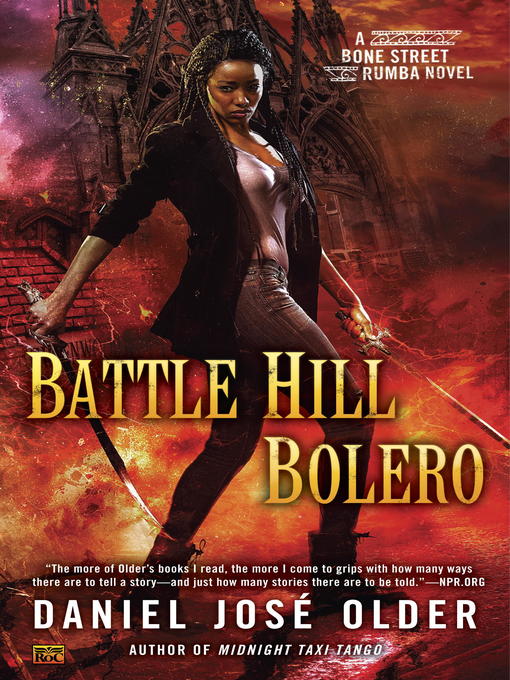 Title details for Battle Hill Bolero by Daniel José Older - Available